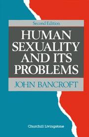 Cover of: Human sexuality and its problems by John Bancroft