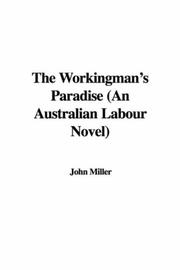 Cover of: The Workingman's Paradise (An Australian Labour Novel)