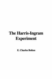 Cover of: The Harris-Ingram Experiment