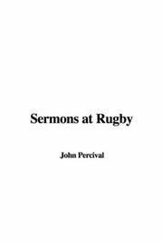 Cover of: Sermons at Rugby | John Percival