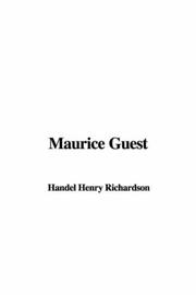 Cover of: Maurice Guest | Handel Henry Richardson