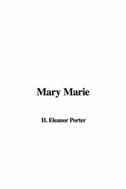 Cover of: Mary Marie by Eleanor Hodgman Porter