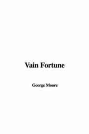 Cover of: Vain Fortune by George Moore, George Moore