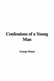 Cover of: Confessions of a Young Man by George Moore