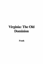 Cover of: Virginia: The Old Dominion