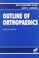 Cover of: Outline of orthopaedics