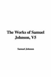 Cover of: The Works of Samuel Johnson: V5