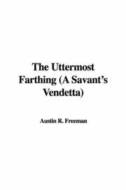 Cover of: The Uttermost Farthing (A Savant
