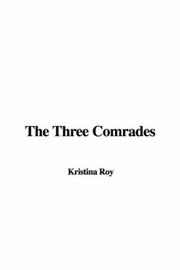 Cover of: The Three Comrades