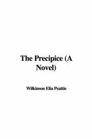 Cover of: The Precipice (A Novel) by Peattie, Elia Wilkinson