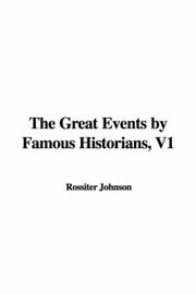 Cover of: The Great Events by Famous Historians, V1 by Rossiter Johnson