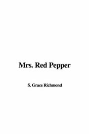 Cover of: Mrs. Red Pepper by Grace S. Richmond