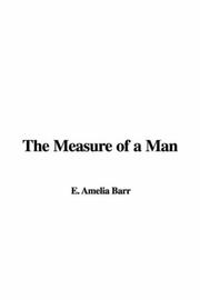 Cover of: The Measure of a Man by Amelia Edith Huddleston Barr, Amelia Edith Huddleston Barr