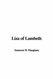 Cover of: Liza of Lambeth by William Somerset Maugham