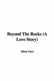 Cover of: Beyond The Rocks (A Love Story)