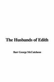 Cover of: The Husbands of Edith by George Barr McCutcheon