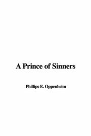 Cover of: A Prince of Sinners by Edward Phillips Oppenheim