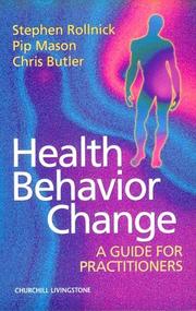 Cover of: Health Behavior Change by Stephen Rollnick, Pip Mason, Christopher Butler, Chris Butler