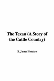 Cover of: The Texan (A Story of the Cattle Country)