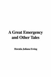 Cover of: A Great Emergency and Other Tales by Juliana Horatia Gatty Ewing