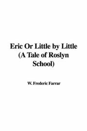 Cover of: Eric Or Little by Little (A Tale of Roslyn School)