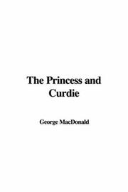 Cover of: The Princess and Curdie by George MacDonald