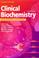 Cover of: Clinical Biochemistry