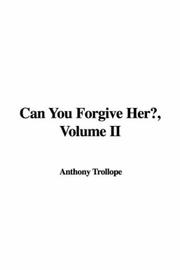 Cover of: Can You Forgive Her? by Anthony Trollope