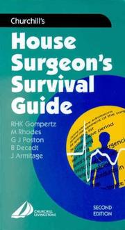 Cover of: House Surgeon's Survival Guide by R.H.K. Gompertz, Michael Rhodes, Graeme J. Poston, R.H.K. Gompertz, Michael Rhodes, Graeme J. Poston