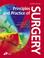 Cover of: Principles and practice of surgery