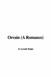 Cover of: Orrain (A Romance) | Sidney Kilner Levett-Yeats