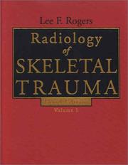 Cover of: Radiology of Skeletal Trauma