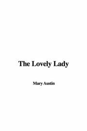 Cover of: The Lovely Lady by Mary Austin