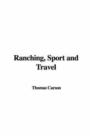 Cover of: Ranching, Sport and Travel