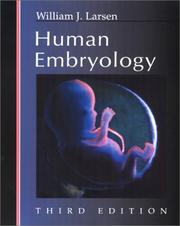 Cover of: Human Embryology by William J. Larsen, Lawrence S. Sherman, S. Steven Potter, William J. Scott