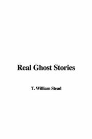 Cover of: Real Ghost Stories by W. T. Stead