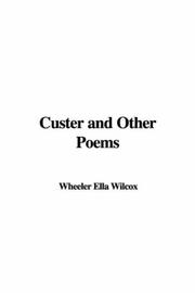 Cover of: Custer and Other Poems by Ella Wheeler Wilcox