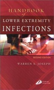 Handbook of lower extremity infections by Warren S. Joseph