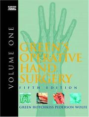Green's operative hand surgery by David P. Green, David Green, Robert Hotchkiss, William C.  Pederson