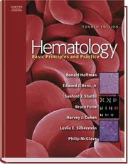 Cover of: Hematology by Ronald Hoffman, Edward Benz, Sanford Shattil, Bruce Furie, Harvey Cohen