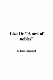 Cover of: Liza Or ''A nest of nobles''