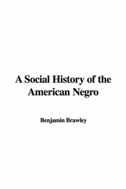 Cover of: A Social History of the American Negro