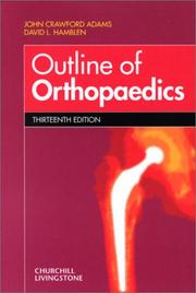 Outline of orthopaedics by John Crawford Adams