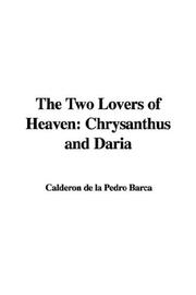 Cover of: The Two Lovers of Heaven by Pedro Calderón de la Barca