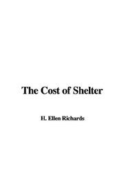 Cover of: The Cost of Shelter