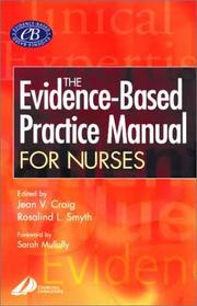Cover of: The Evidence-Based Practice Manual for Nurses by Jean V. Craig, Rosalind L. Smyth