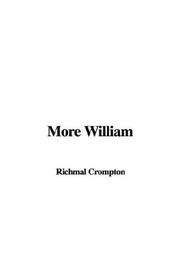 Cover of: More William by Richmal Crompton
