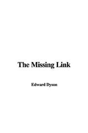 Cover of: The Missing Link by Edward Dyson