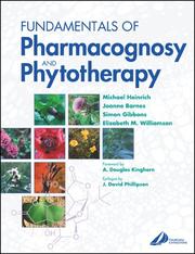 Cover of: Fundamentals of Pharmacognosy and Phytotherapy by Michael Heinrich, Joanne Barnes, Simon Gibbons, Elizabeth M. Williamson