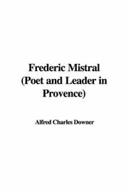 Cover of: Frederic Mistral (Poet and Leader in Provence)